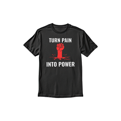 Turn Pain into Power Charity T-shirt